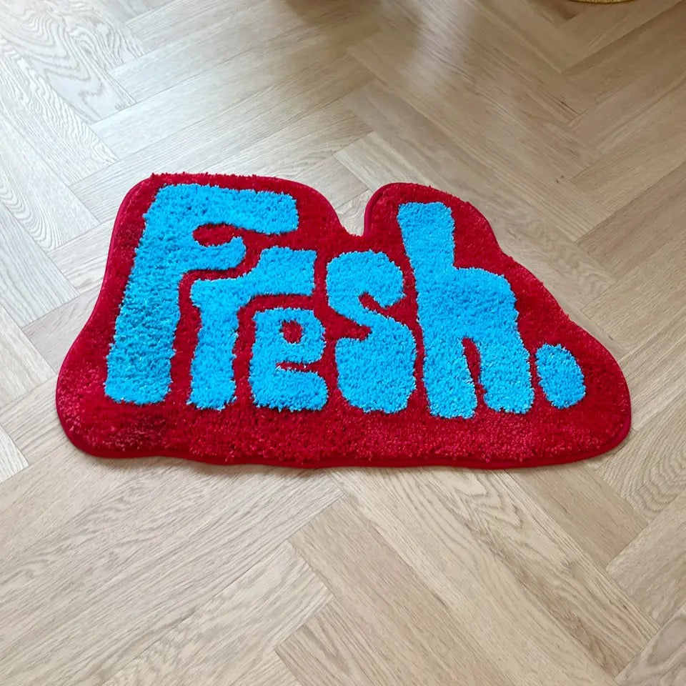 FRESH.